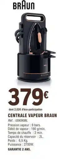 E.Leclerc CENTRALE VAPEUR BRAUN offre