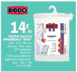 E.Leclerc PROTÈGE MATELAS IMPERMÉABLE “DODO” offre