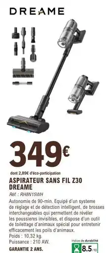 E.Leclerc ASPIRATEUR SANS FIL Z30 DREAME offre