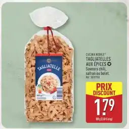 ALDI Cucina Nobile Tagliatelles aux épices offre