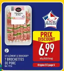 ALDI ST-CLÉMENT LE BOUCHER 7 BROCHETTES DE PORC offre
