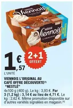 E.Leclerc VIENNOIS L'ORIGINAL AU CAFÉ OFFRE DÉCOUVERTE offre