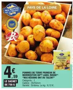 E.Leclerc POMMES DE TERRE PRIMEUR DE NOIRMOUTIER IGP LABEL ROUGE offre