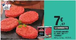E.Leclerc 4 STEAKS HACHÉS 5% MAT. GR. 'CHARAL' offre