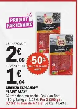 E.Leclerc Chorizo Espagnol Saint Azay offre