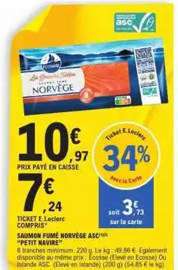 E.Leclerc SAUMON FUMÉ NORVÈGE ASC 'PETIT NAVIRE' offre