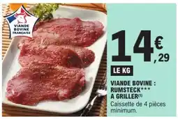 E.Leclerc Viande bovine : rumsteck*** à griller offre