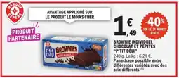 E.Leclerc BROWNIE INDIVIDUEL CHOCOLAT ET PÉPITES “P’TIT DÉLI” offre