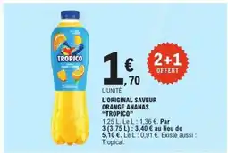 E.Leclerc L'ORIGINAL SAVEUR ORANGE ANANAS 'TROPICO' offre