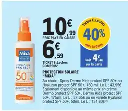 E.Leclerc PROTECTION SOLAIRE “MIXA” offre