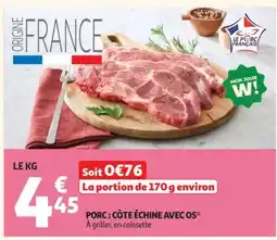 Auchan Porc : Côte Échine Avec Os offre
