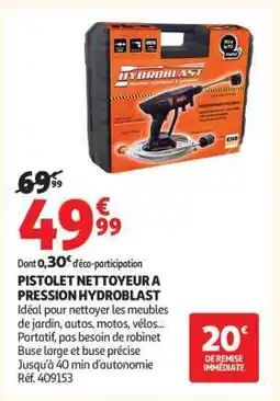 Auchan PISTOLET NETTOYEUR À PRESSION 'HYDROBLAST' offre