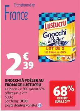Auchan Gnocchi à poêler au fromage Lustucru offre