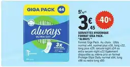 E.Leclerc SERVIETTES HYGIENIQUE FORMAT GIGA PACK. “ALWAYS” offre
