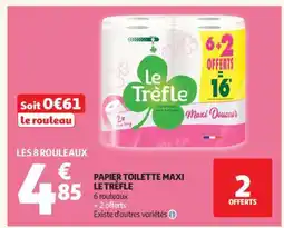 Auchan PAPIER TOILETTE MAXI LE TRÉFLE offre