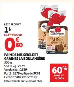 Auchan PAIN DE MIE SEIGLE ET GRAINES LA BOULANGÈRE offre