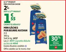 Auchan MINI GÂCHES PUR BEURRE AUCHAN offre
