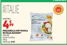 Auchan MOZZARELLA AOP TAVOLA IN ITALIA AUCHAN offre