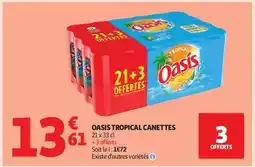 Auchan OASIS TROPICAL CANETTES offre