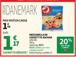 Auchan MOZZARELLA EN COSSETTE AUCHAN offre