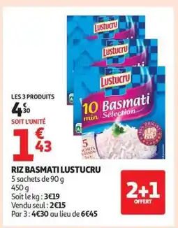 Auchan Riz basmati LUSTUCRU offre