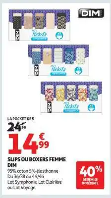 Auchan Slips Ou Boxers Femme Dim offre