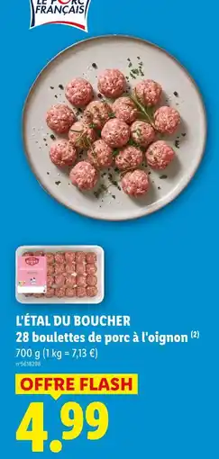 Lidl L'étal du boucher 28 boulettes de porc à l'oignon offre