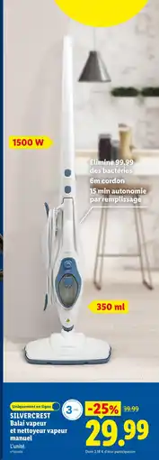 Lidl Silvercerst balai vapeur et nettoyeur vapeur manuel offre