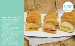 Intermarché 3 mini pains préfou à l'huile d'olive offre