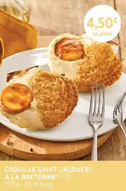 Intermarché Coquille saint jacques à la bretonne offre