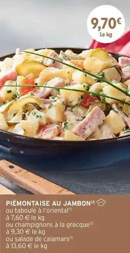 Intermarché Piémontaise au jambon offre