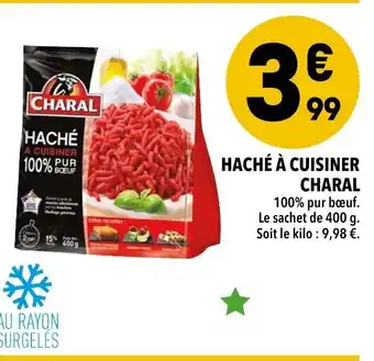 Supeco Haché à cuisiner Charal offre