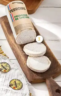 Intermarché Buche de chevre intermarche terroirs offre