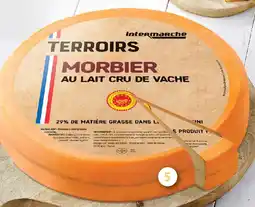 Intermarché Morbier aop intermarche terroirs offre