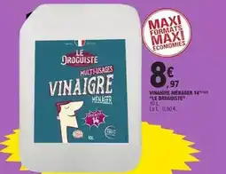 E.Leclerc Le droguiste - vinaigre ménager 14°vee offre