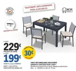 E.Leclerc Dim - table rectangulaire coulissante garantie constructeur 3 ans offre