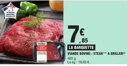 E.Leclerc Viande bovine steak a griller offre