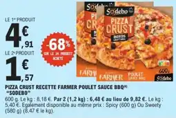 E.Leclerc Pizza crust recette farmer poulet sauce bbq sodebo offre