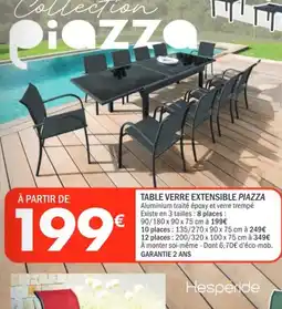 La Foir'Fouille Table verre extensible piazza offre