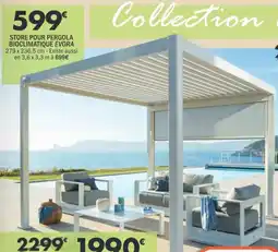 La Foir'Fouille Store pour pergola bioclimatique evora offre