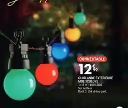 La Foir'Fouille Guirlande extérieure multicolore offre