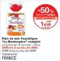 Monoprix La boulangére - pain de mie toastiligne offre