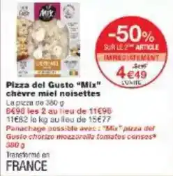 Monoprix Mix - pizza del gusto mix chèvre miel noisettes offre
