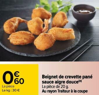 Carrefour Beignet de crevette pané sauce aigre douce offre
