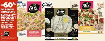 Carrefour Mix buffet bon plan sur toutes les pizzas del gusto mix buffet offre
