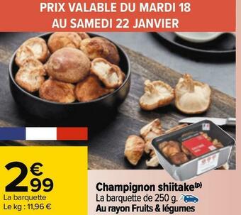 Carrefour Champignon shiitaké offre