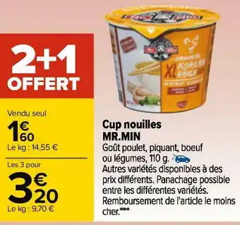 Carrefour Mr.min cup nouilles offre