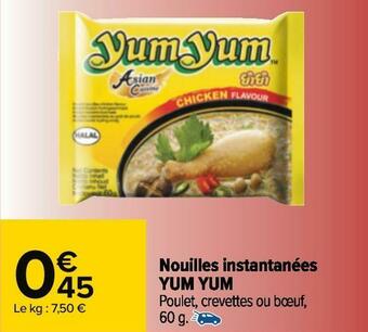 Carrefour Yum yum nouilles instantanées offre