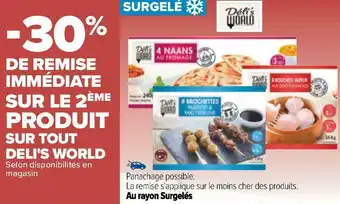 Carrefour Deli's world bon plan sur tout deli's world offre