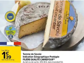 Carrefour Filière qualité carrefour tomme de savoie indication géographique protégée offre